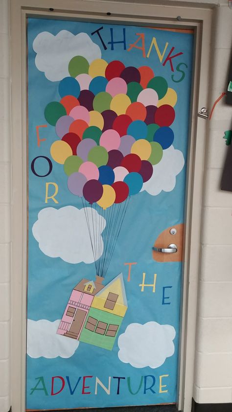 Teacher appreciation. 'Thanks for the Adventure'! Up Door Decoration, Teacher Appreciation Doors Ideas, Up Theme Classroom, Disney Classroom Door Ideas, Up Classroom Door, Teacher Appreciation Posters Ideas, Teacher Appreciation Bulletin Boards, Teacher Appreciation Week Decorations, Teacher Appreciation Posters