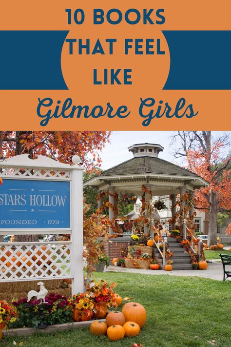 10 Books That Feel like Gilmore Girls — Read & Wright Emily And Richard, Gilmore Girls Books, Rory And Lorelai, Gilmore Girls Fall, Like Png, Feel Good Books, Book Club Reads, Fall Reading, Reading Rainbow