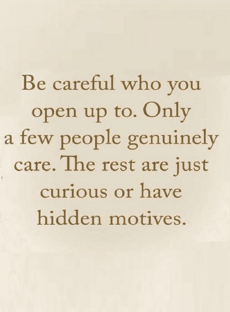 Quotes Not everybody who listens to you sincere to you, speak your heart only when you know you are safe. Be Careful Quotes, Quotes Negative People, Belittle Quotes, Negative People Quotes, Silence Quotes, Trust Quotes, Vie Motivation, Negative People, After Life