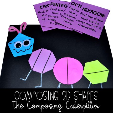 Composing 2D Shapes:  The Composing Caterpillar! Math Craftivity, Geometry Projects, Shapes Lessons, Amy Lemons, Shapes Kindergarten, Caterpillar Craft, Geometry Activities, Teaching Shapes, Math Charts