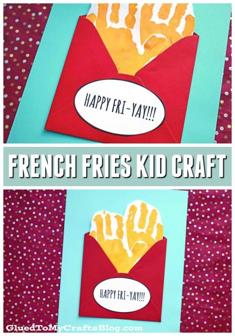 FRI-YAY Handprint French Fries – Kid Craft - Fri-YAY Celebration Keepsake Craft Idea French Fries Craft, Letter F Craft, August Crafts, Toddler Projects, Square Envelope, Happy Fri-yay, K Crafts, Baby Art Projects, Footprint Crafts