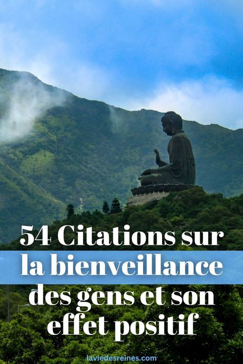 La bienveillance est une magnifique qualité. Grâce à ces citations, découvrez le pouvoir de la gentillesse et comment elle change les gens.