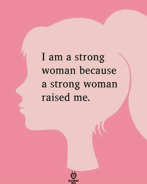 Strong Woman Raised Me, Mind Reset, Motherhood Illustration, Encouragement Posters, Women Are Strong, New Home Quotes, Gym Items, Woman Feminist, Motherhood Art