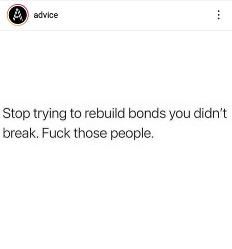 Stop Rebuilding Bonds You Didnt Break, Bond Quotes, Circle Quotes, Nothing Lasts Forever, Stop Trying, Inspirational Bible Quotes, Red Wallpaper, People Quotes, Bible Inspiration