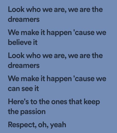 we are the dreamers We Are The Dreamers Jungkook, Dreamers Song Lyrics, Dreamers Jungkook Lyrics, Dreamers Lyrics, Dreamers Jungkook, Dreamer Lyrics, Kindness Quotes Inspirational, We Are The Dreamers, Bts Lyrics