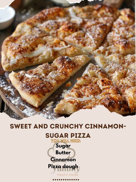 🍕 Enjoy the Sweet and Crunchy Cinnamon-Sugar Pizza! 🍬✨ #CinnamonSugarPizza #SweetTreat Sweet and Crunchy Cinnamon-Sugar Pizza Ingredients: Pizza dough (1) Butter, melted (1/4 cup) Sugar (1/2 cup) Cinnamon (1 tbsp) Powdered sugar (1/4 cup) Milk (2 tbsp) Vanilla extract (1 tsp) Instructions: Preheat oven to 375°F (190°C). Roll out pizza dough and place on a baking sheet. Brush melted butter over the dough. In a bowl, mix sugar and cinnamon. Sprinkle evenly over the dough. Bake for 15-20 min... Sweet And Crunchy Cinnamon Sugar Pizza, Cinnamon Sugar Pizza, Cinnamon Pizza, Sourdough Pizza, Single Serving Recipes, Pizza Ingredients, Pizza Recipes Homemade, Fun Foods, Single Serving