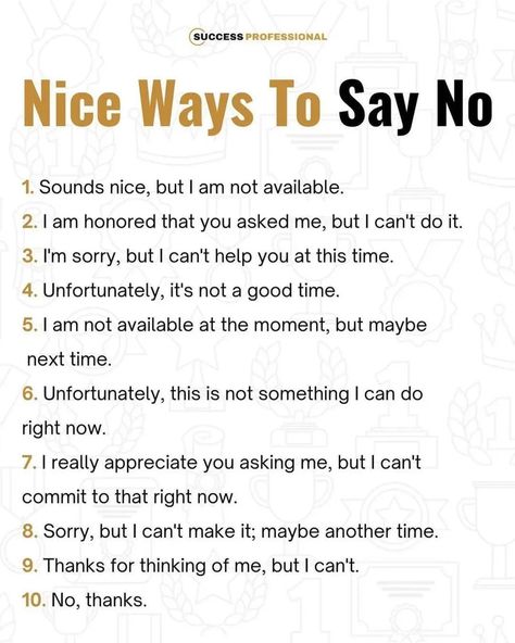 Ways To Say No, Ways To Say Said, How To Say No, Grammar Tips, English Tips, How To Say, I Really Appreciate, Think Of Me, Appreciate You