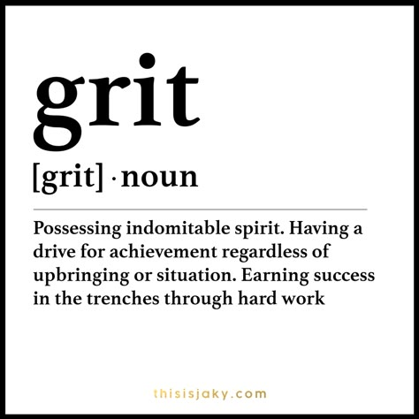 Grit  quote quotes success hard work  www.thisisjaky.com Work Grind Quotes, Get Up And Work Quotes, Grit Inspiration Quotes, Quality Work Quotes, Workation Quotes, Quotes For Perseverance, Grit Tattoo Ideas, Hard Week Quotes, Grit Quotes Growth Mindset