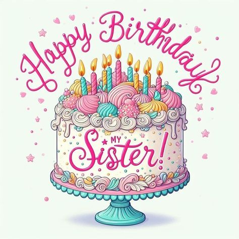 My Sister Happy Birthday, Happy Bday Sister, Birthday Sister Funny, Funny Birthday Wishes For Sister, Sister Birthday Quotes Funny, Happy Birthday Sister Wishes, Birthday Sister Wishes, Happy Birthday Sister In Law, Sister Birthday Wishes