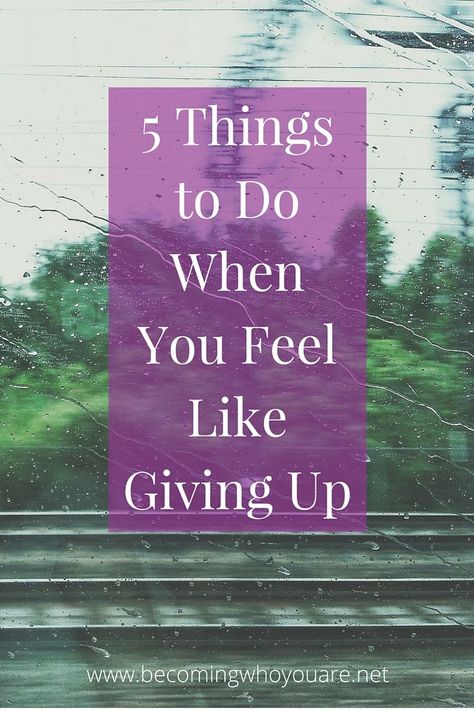 How do you know when to give up and when to stick with it? Click the image to discover five things to do when you feel like giving up || www.becomingwhoyouare.net When To Give Up, Transformation Quotes, Kindness And Compassion, Development Quotes, Stop Caring, Feel Like Giving Up, Back To Reality, Meaningful Life, Self Acceptance