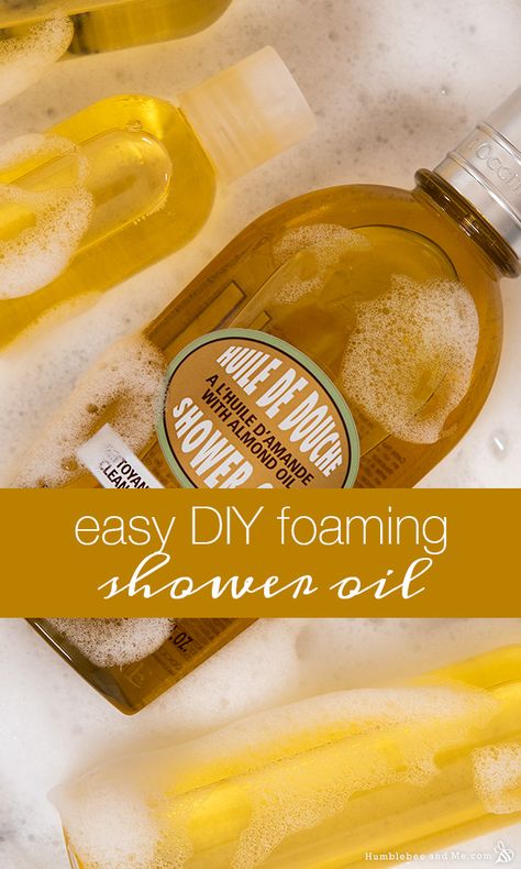 Foaming Shower Oil - Humblebee & Me Shower Oil Diy, Diy Oil Body Wash, Shower Oil Recipe, Diy Body Cleansing Oil, Diy Shower Oil Body Wash, Homemade Body Oil, Homemade Body Oil Recipes, After Shower Body Oil Diy, Diy Essential Oil Body Wash