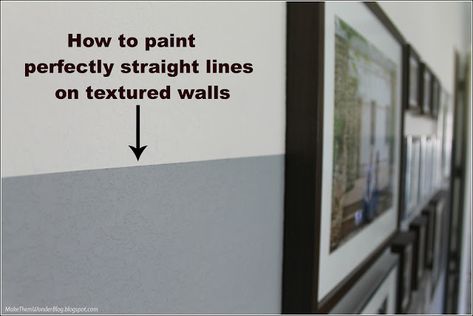 How to paint perfectly straight lines on textured walls. Straight Line Painting, Painting Textured Walls, Tape Wall, Tape Painting, Striped Walls, Wall Borders, Paint Techniques, Paint Stripes, Paint Line