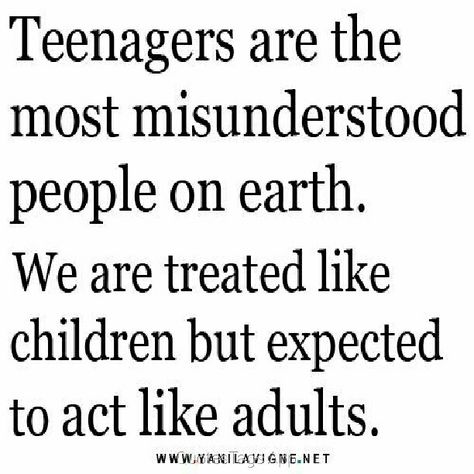 " Teenagers Are The Most Misunderstood People On Earth. We Are Treated Like Children But Are Expected To Act Like Adults." #Life #teenagers #misunderstood #children #adults Mind Reading Tricks, Teenager Quotes, Teen Quotes, Personal Quotes, Teenager Posts, Life Purpose, A Quote, Beautiful Words, Inspire Me