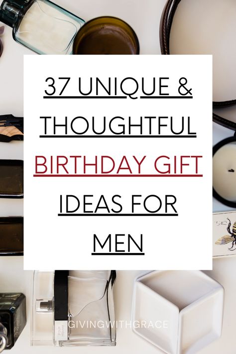 37 unique & thoughtful birthday gift ideas for men Birthday Month Gift Ideas For Him, Birthday Gift For Him Ideas, Man Birthday Decoration Ideas, 30 Days Of Birthday Gifts For Him, 26 Gifts For 26th Birthday For Him, Husband Birthday Present, Birthday Countdown Gifts For Him, 30 Birthday Ideas For Men Gift, Gifts For 70th Birthday Men