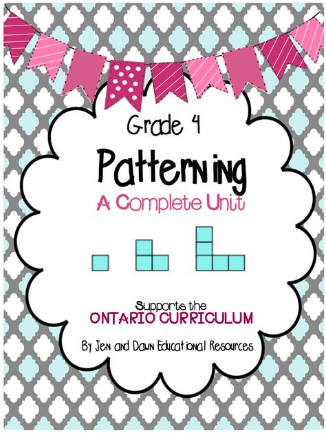 This low-prep, easy to follow math unit has everything you need to comprehensively teach all of the Grade 4 Ontario expectations for patterning using 3-part math lessons. Help your students to develop a deep conceptual understanding of patterning by using hands-on problem solving, questioning, and purposeful talk throughout this unit. Grade 4 Patterning Math, Assessment Rubric, Pattern Grading, Problem Based Learning, Conceptual Understanding, Math Journal, Primary Maths, Love Math, Teaching Style