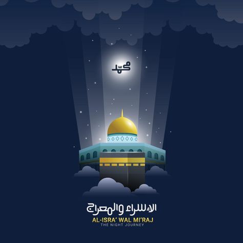 Isra Miraj, Islamic Celebrations, Write Arabic, Islamic Poster, Mosque Art, Muslim Images, Evening Prayer, Good Morning Beautiful Images, Anime Muslim