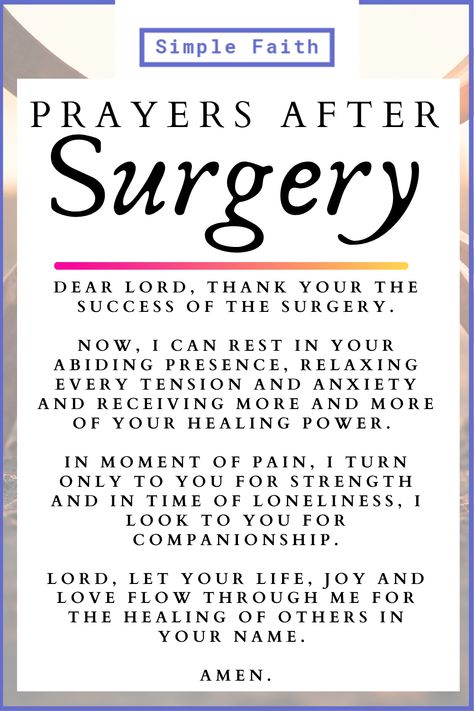 Prayer can relieve difficulty and heal wounds. Prayer for surgery can help both before, during and after surgery. When you or a loved one is about to go into surgery, you should pray to God. Here are some of the prayers that are necessary before and after surgery.  #prayersforsurgeryhealing  #prayersforsurgerydoctors  #prayersforsurgeryforsomeone  #christianprayers  #prayersforsurgery Prayers For Health And Healing After Surgery, Healing After Surgery Quotes Recovery, Prayers For Recovery From Surgery, How To Prepare For Surgery, Healing Prayer After Surgery, Healing Prayers After Surgery, Healing After Surgery Quotes, Surgery Affirmations, Prayer For Surgery For Loved One