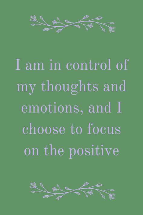 Affirmations: I am in control of my thoughts and emotions, and I choose to focus on the positive Emotional Control Affirmations, How To Control Your Emotions, Control My Emotions, Control Thoughts, I Am In Control, Emotions Quotes, Control Emotions, Control Quotes, How To Control Emotions