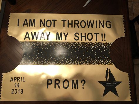 Promposal Hamilton Musical Cute Hoco Proposals, Prom Invites, Homecoming Poster Ideas, Cute Promposals, Promposal Ideas, Prom Posters, Cute Prom Proposals, Asking To Prom, Homecoming Posters