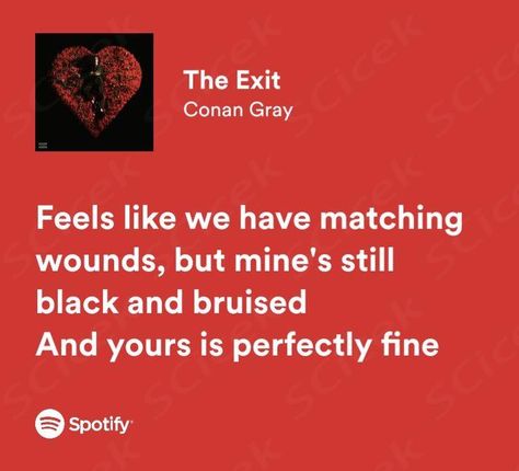 the exit, conan gray, spotify lyrics Conan Gray Spotify Lyrics, The Exit Conan Gray, Lyrics Conan Gray, Conan Gray Lyrics, The Exit, Spotify Lyrics, Me Too Lyrics, Conan Gray, Matilda