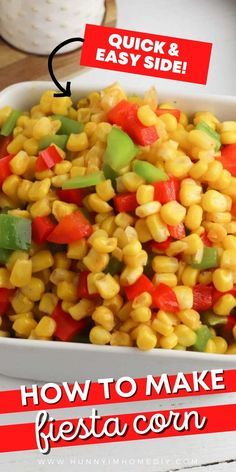 You can make this fiesta corn with just five ingredients. It's one of my favorite side dishes for holidays or dinner. Whether you need a side for ham or for BBQ potluck, you'll love this easy corn recipe. It's a perfect make ahead dish for Easter, Christmas, and Thanksgiving! It even makes a great recipe for Cinco de Mayo! Fiesta Corn Recipe, Mexicorn Recipe, Mexican Corn Side Dish, Easy Corn Recipes, Canned Corn Recipes, Easy Corn Casserole Recipe, Mexican Corn Recipes, Corn Recipes Side Dishes, Corn Side Dish