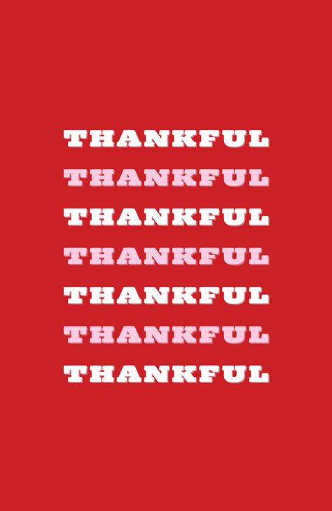 thankful, red art, gratitude, thanksgiving, grateful, thanksgiving art, grateful thankful blessed, blessed, merry, bright, colorful, retro, christmas, positive, motivational Red Thanksgiving Wallpaper, Gratitude Wallpaper, Thanksgiving Poster, Thanksgiving Wallpaper, Gratitude Quotes, Wallpaper Art, Colorful Design, Pink Wallpaper, Time Of The Year