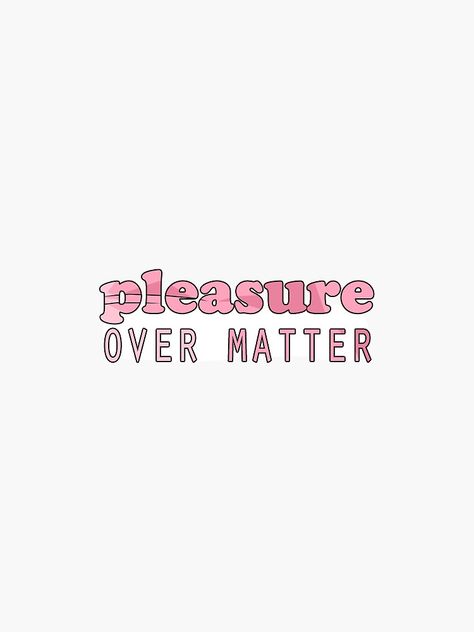 "Pleasure Over Matter - Frank Ocean" Sticker by melissaross15 | Redbubble Pink Matter Tattoo Frank Ocean, Pleasure Over Matter Tattoo Frank Ocean, Pink Matter Tattoo, Pleasure Over Matter Tattoo, Pink Matter Frank Ocean, Frank Ocean Tattoo Ideas, Frank Ocean Sticker, Frank Ocean Lyrics, Frank Ocean Tattoo