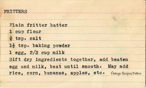 Fritter Batter Recipe, Bread Items, Unusual Recipes, School Recipes, Fritters Recipe, Batter Recipe, Boho Bandeau, Recipe Scrapbook, Winter Comfort Food