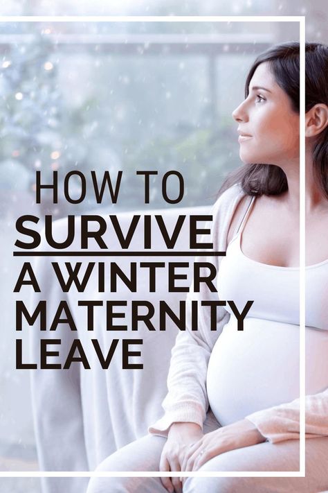 How To Survive Your Winter Maternity Leave Maternity Leave Quotes, Winter Baby Gear, Maternity Leave Teacher, Feel Healthy, All About Pregnancy, Winter Maternity, Surviving Motherhood, Mommy Baby, Maternity Leave