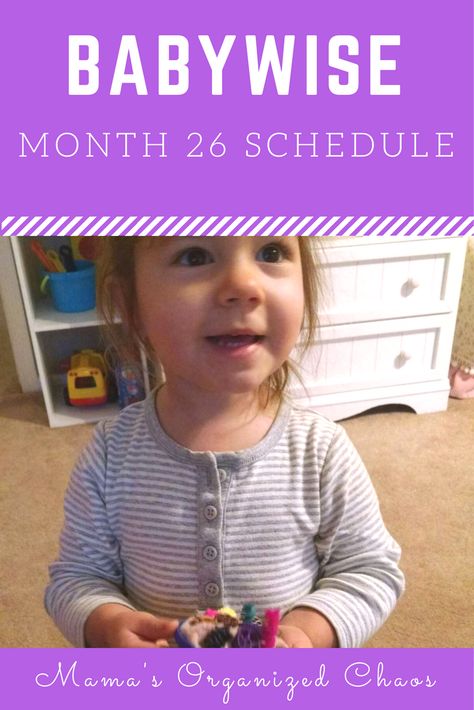 Caroline's 26th month old schedule, eating habits, night and sleep information, milestones and interests. Babywise 5 Month Schedule, Babywise Schedule, Baby Train, Baby Wise, Kids Fever, Baby Taylor, Toddler Schedule, Baby Schedule, Newborn Hacks