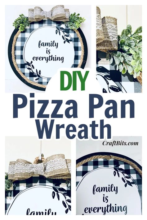 DIY Dollar Tree Pizza Pan “Family” Wreath — CraftBits.com Pizza Pan Crafts, Family Wreath, Make A Wreath, Diy Pizza, Party Checklist, Dollar Store Hacks, Pizza Pan, Project Steps, Family Is Everything