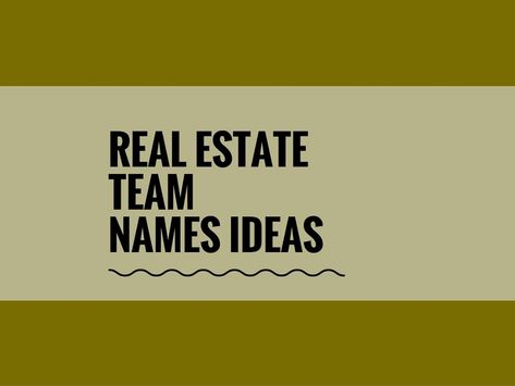 Real estate business is one of the most lucrative business in India and the second largest behind agriculture.You can make a lot of money by starting a real estate business.A Creative name is the most important thing of marketing. Check here creative, best Real Estate team names ideas Realtor Name Ideas, Real Estate Business Names Ideas, Real Estate Team Names, Real Estate Names Ideas, Real Estate Business Names, Email Name Ideas, Team Names Ideas, Best Team Names, Real Estate Company Names