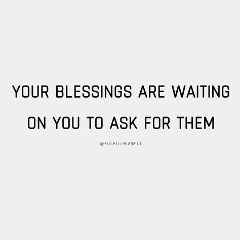 You have not, because you ask not. Go get what God has in store! #FULFILLHISWILL #FHW You Have Not Because You Ask Not, Spiritual Strength, Beautiful Meaning, Finding God, Positive Self Affirmations, Self Respect, Cool Words, Feel Good, Affirmations