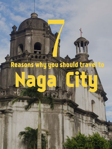 Naga City Bicol, Naga City, Historical Background, Beautiful Park, City Limits, Enjoy Nature, Water Skiing, Beautiful Backdrops, Best Sites