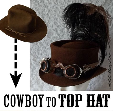 how to steam a felt hat | Another Cowboy Hat into Steampunk Top Hat Sombrero Cowboy, Moda Steampunk, Steampunk Hats, Diy Steampunk, Steampunk Top, Mode Steampunk, Steampunk Top Hat, Steampunk Costumes, Steampunk Crafts