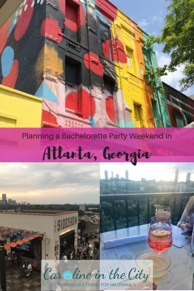 How to Throw a Bachelorette Party in Atlanta - Caroline in the City Travel Blog Bachelorette Atlanta Ga, November Bachelorette Party, Atlanta Bachelorette Weekend, Atlanta Bachelorette Party, Atlanta Activities, Plan A Bachelorette Party, Friend Adventures, Bachelorette Aesthetic, Atlanta Trip