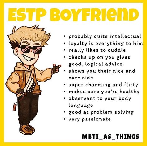 Estp Mbti Boyfriend, Mbti Boyfriend, Mbti As Things, Intp Personality Traits, Estp Mbti, Personality Descriptions, Personalidad Infj, Mbti Fanart, Istp Personality