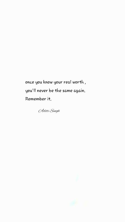 Once You Know Your Worth Quotes, Never Question Your Worth, Quotes Knowing Your Worth, Knowing Your Worth Quotes, Worth The Wait Quotes, Peaceful Quotes, Know Your Worth Quotes, Waiting Quotes, Summer Vision