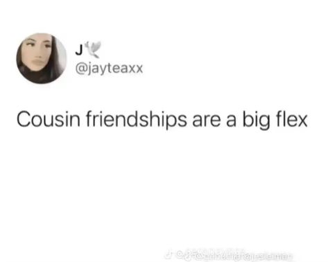 Cousin Friendship>>>, Cousin Story Instagram, Quotes About Cousins Friendship, Cousin Friendship Quotes, Cousin Friendship, Jo Core, Flex Quotes, Cousins Aesthetic, Cousins Quotes