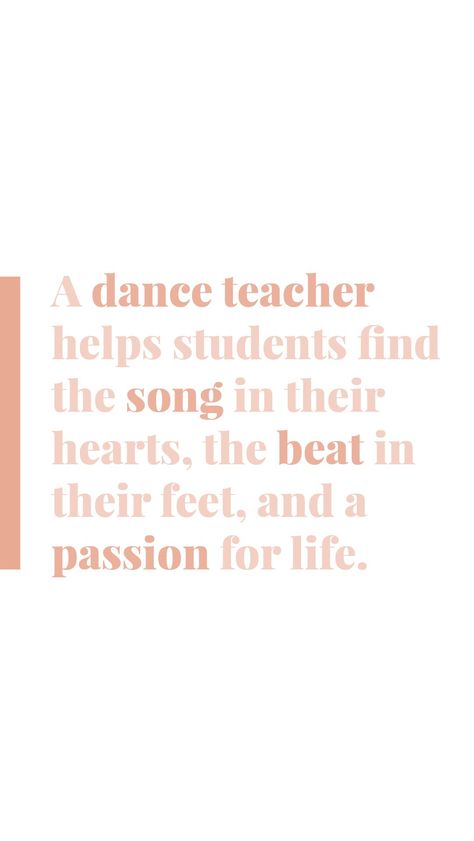 Ballet Teacher Aesthetic, Dance Inspo Quotes, Dance Life Quotes, Dance Quotes Funny, Ballet Aesthetic Quotes, Dance Teacher Aesthetic, Ballet Quotes Inspirational, Quotes For Dance Teachers, Ballet Teacher Quotes