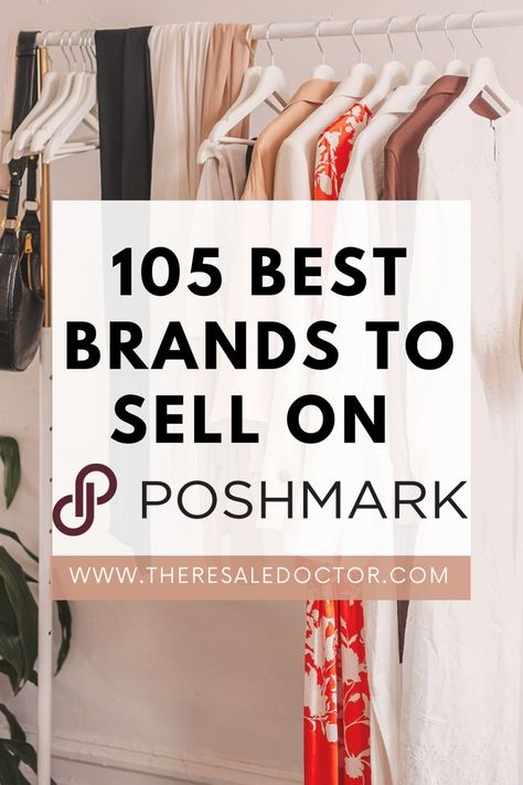 Good Clothing Brands, Reselling Thrift Store Finds, Sell On Poshmark, Selling Clothes Online, Reselling Clothes, Best Clothing Brands, Reselling Business, Resale Clothing, Thrift Store Outfits