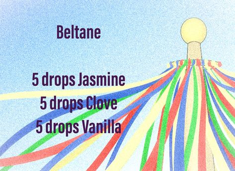 Beltane - Essential oil diffuser blend Beltane Essential Oil Blend, Beltane Incense Recipe, Imbolc Essential Oil Blend, Litha Oil Blend, Beltane Diffuser Blend, Beltane Correspondences, Celtic Wheel, Witchy Oils, 13 Moons