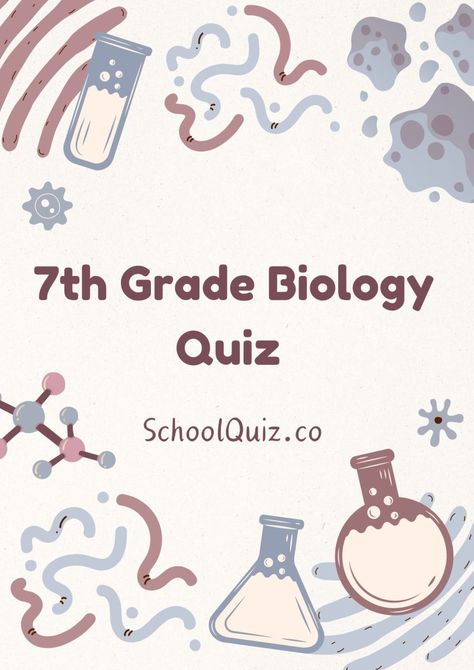 7th Grade Biology Quiz Anime Quizzes, Biology Test, School Quiz, Science Quiz, Disney Quizzes, Louis Pasteur, 7th Grade Science, Theory Of Evolution, School Grades