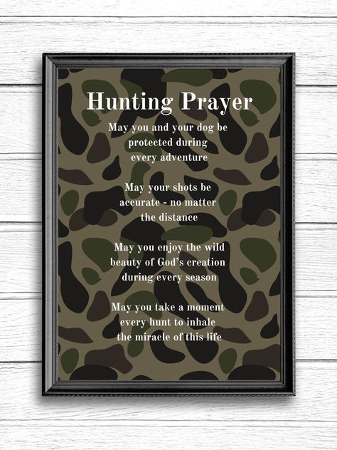 Do you need a great gift for your favorite hunter?  Check out this print in my Etsy shop: soulsunshinegiftshop.Etsy.com

#hunting   #huntergifts   #deerhunting   #huntingprayer   #duckhunting   #prayersforhunters   #huntinglife   #outdoorsman   #hunterprayers    #camo Hunting Prayer, Hunting Hacks, Duck Hunting Gifts, Camo Gifts, Funny Deer, Hunting Life, Deer Hunter, Deer Hunters, Hunting Gifts