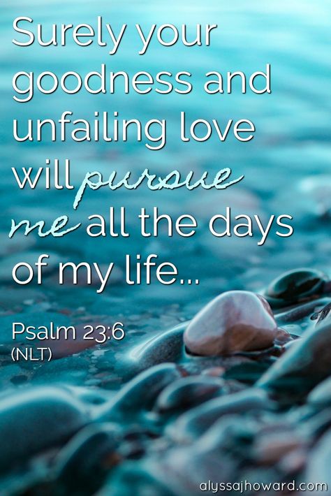 No other god is faithful the way our God is faithful. He reaches out to us with no guarantee that we will reach back towards Him. His goodness and unfailing love pursue us all the days of our lives. #BibleVerse Psalm 23 6, Godly Inspiration, God Is Faithful, Unfailing Love, Prayer For Guidance, Biblical Inspiration, How He Loves Us, Psalm 23, Love The Lord