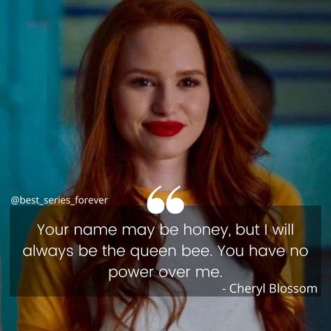 #riverdale #bestseriesforever #quotes #seriesquotes #series #cheryl #netflix #cw #cherylblossom #riverdaleedit #riverdalequotes Blossom Quotes, Series Quotes, Senior Quotes, Cheryl Blossom, Tv Show Quotes, Forever Yours, Best Series, Queen Bees, Riverdale