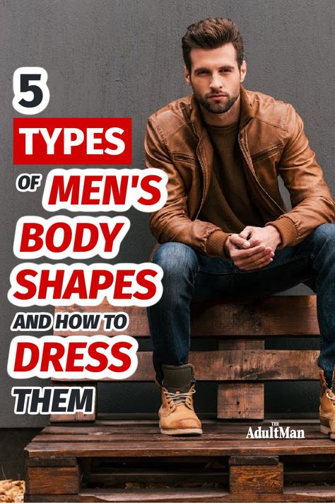 Mens Triangle Body Shape Outfits, Dress For Oval Body Shape, Rectangle Body Shape Outfits Male, How To Dress For Your Body Type Men, Trapezoid Body Shape Outfits Men, Oval Body Shape Outfits Men, Trapezoid Body Shape Men Clothing, Rectangle Body Shape Outfits Men, Inverted Triangle Outfits Men