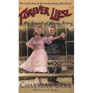 For any fans of the sound of music, highly recommend this book! Charmian Carr played Leisel in the film and this is her story about the making of the best film ever! Sound Of Music Children, Liesl Sound Of Music, Charmian Carr, Sounds Of Music, Sound Of Music Movie, Personal Revelation, Christopher Plummer, Bollywood Posters, The Sound Of Music