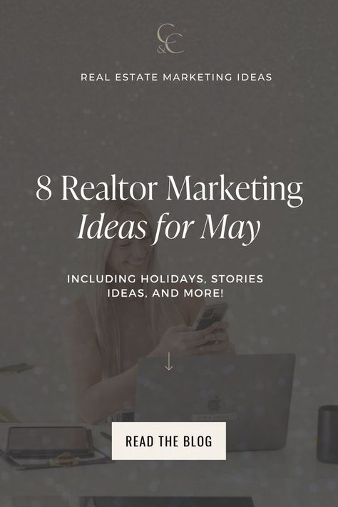 Today we’re talking through eight real estate marketing ideas to try this May. From engaging Instagram stories to highlighting the holidays, we’ve got you covered. Click here to read more from the blog where we dive into May marketing ideas for realtors! May Holidays, Engaging Instagram Stories, Real Estate Marketing Ideas, Realtor Social Media, Realtor Branding, Real Estate Education, Realtor Marketing, Power Of Social Media, Real Estate Tips