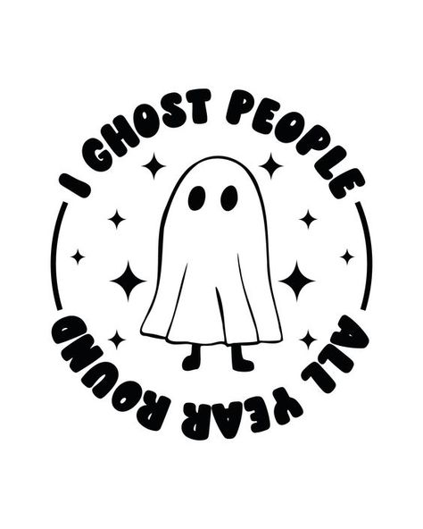 I Ghost People All Year Round, Funny Halloween Svg, Free Halloween Svg Files For Cricut, Svg Shirt Ideas, Shirt Svg Designs, Scream Svg, Cute Halloween Svg, Ghost People, Halloween Cricut